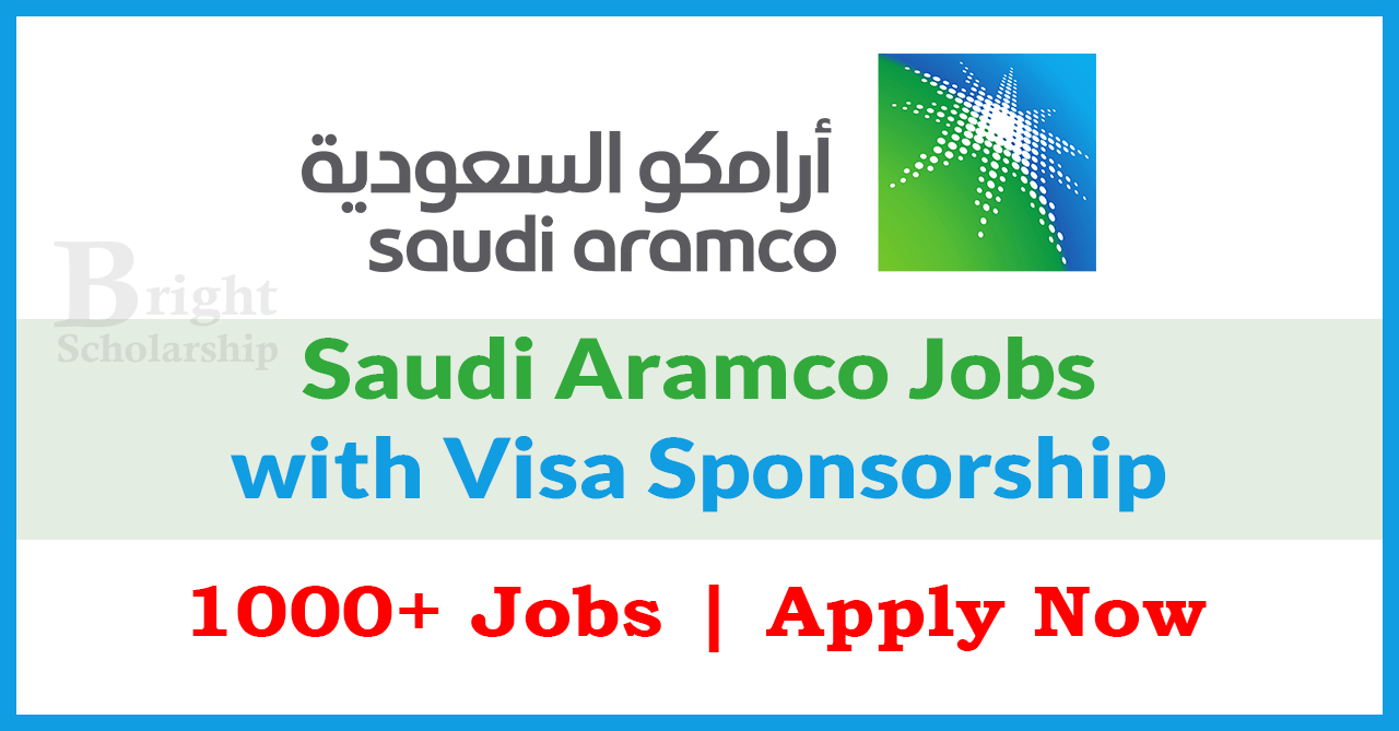 Saudi Aramco Jobs 2024 with Visa Sponsorship