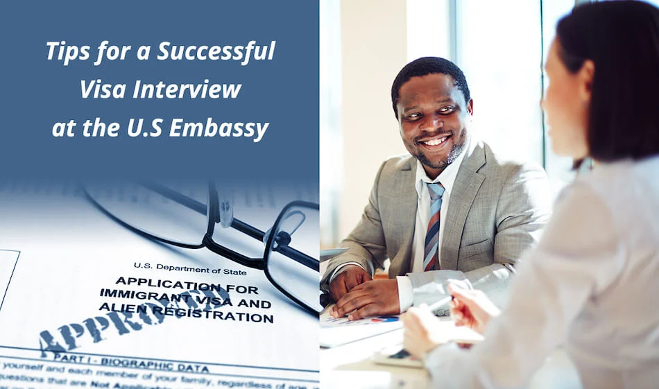 Tips for a Successful U.S. Visa Application Interview